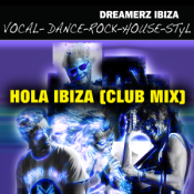 Dreamerz Ibiza - Hola Ibiza