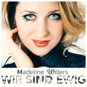 Madeline Willers - Wir sind ewig